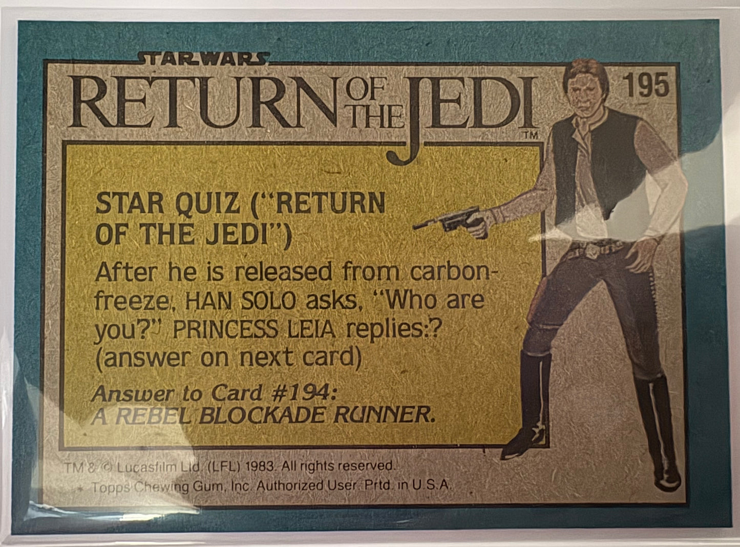 1983 Topps Star Wars: ROTJ Han Solo's In Trouble #195