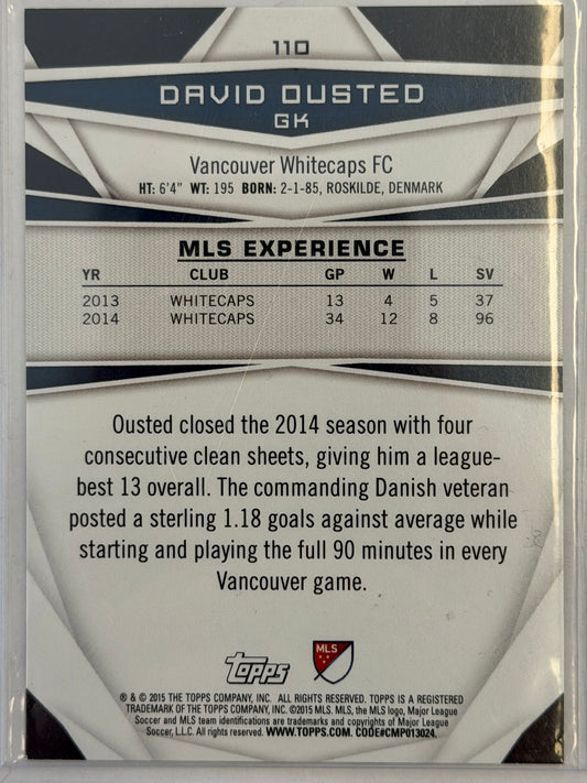 David Ousted Former Whitecaps Topps 2015 #110 Autographed - Signed at Pooni Group