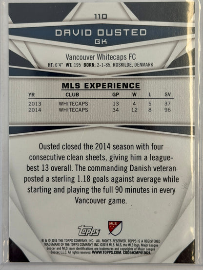 David Ousted Former Whitecaps Topps 2015 #110 Autographed - Signed at Pooni Group