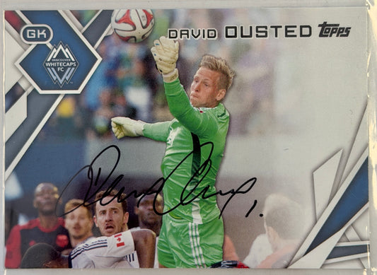 David Ousted Former Whitecaps Topps 2015 #110 Autographed - Signed at Pooni Group