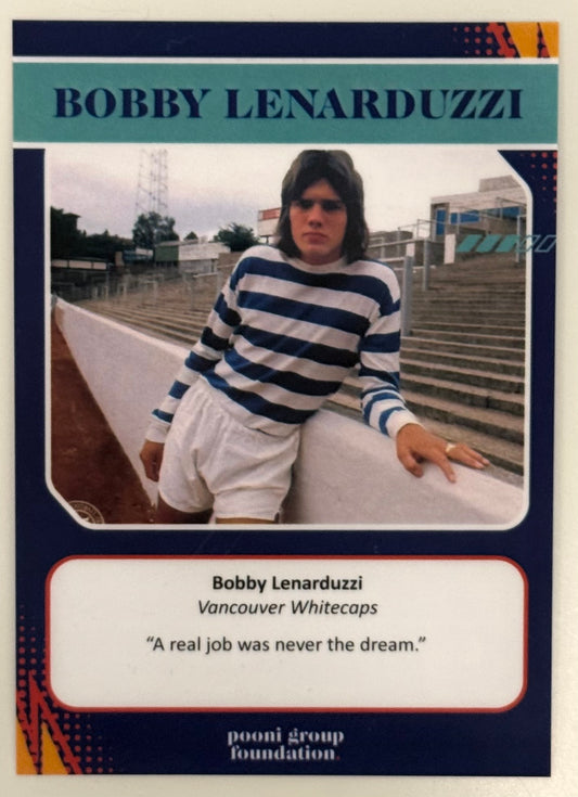 Autographed Bobby Lenarduzzi Rookies and Legends Card 1-25
