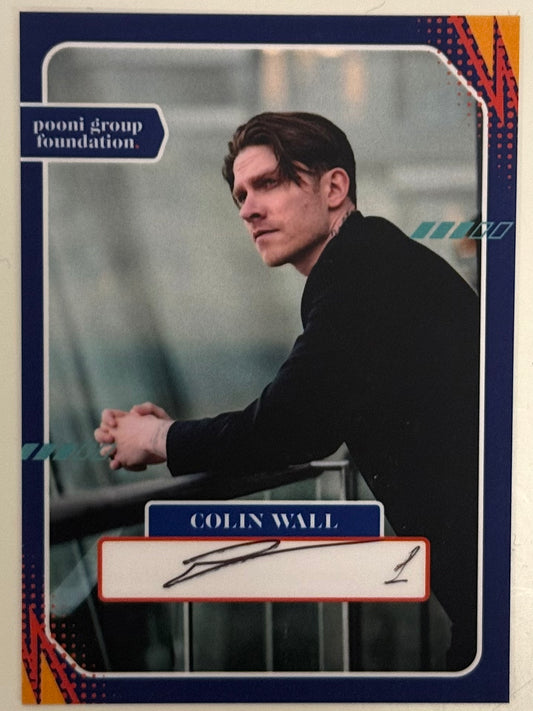 Autographed Colin Wall Rookies and Legend Card 1-25