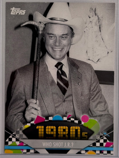 Who Shot J.R. Topps #140 2011