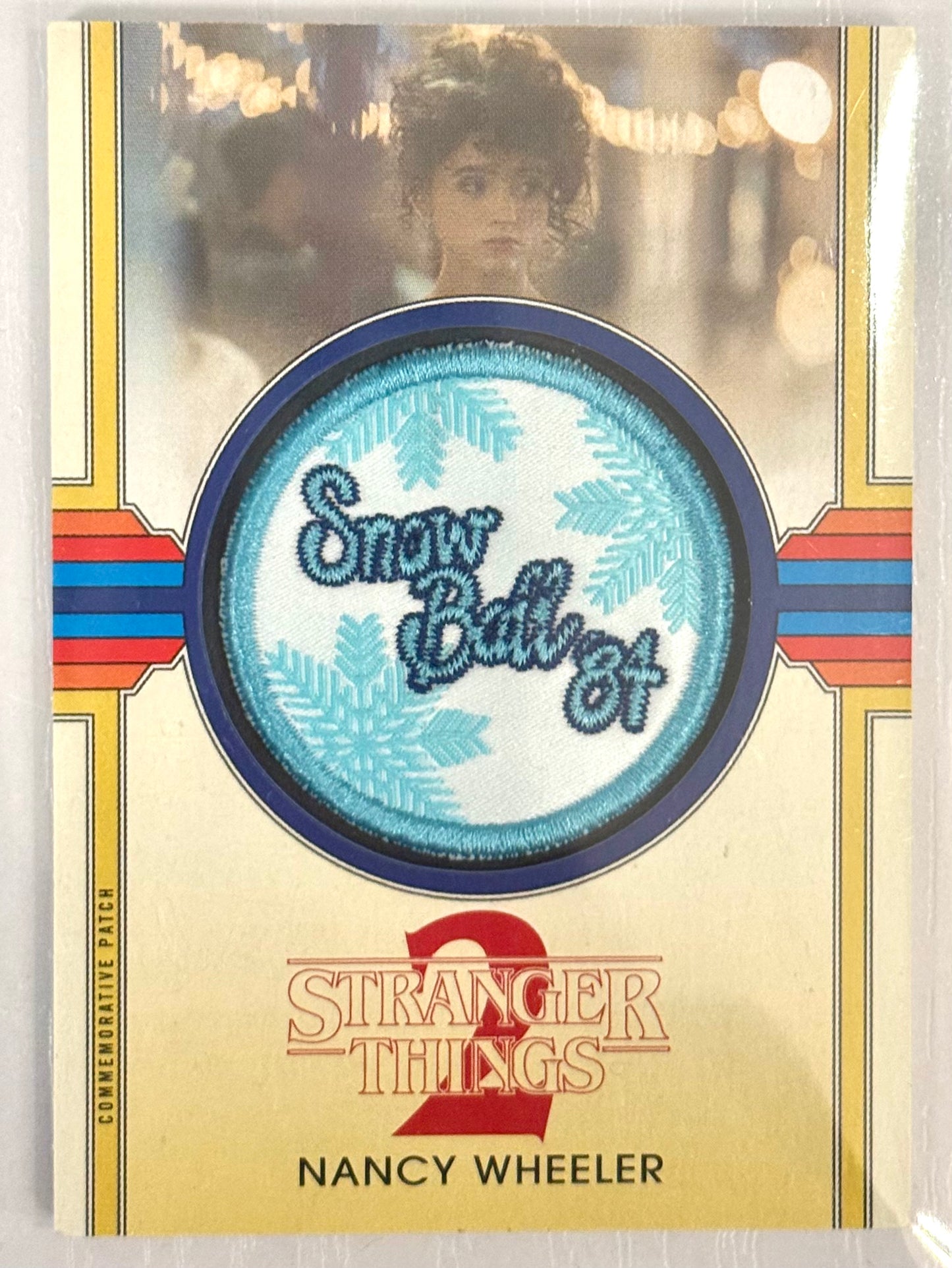 2019 Topps Stranger Things 2 #CP-NWS Nancy Wheeler Snow Ball '84 Patch